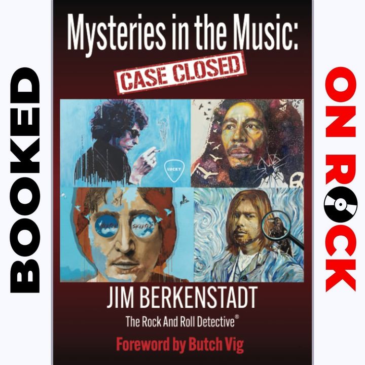 "Mysteries in the Music: Case Closed"/Jim Berkenstadt [Episode 55]