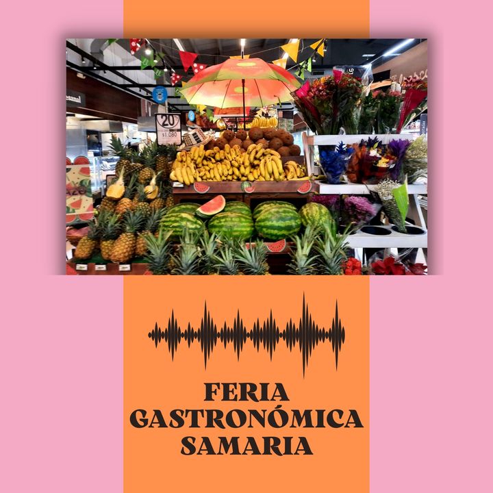Feria gastronómica samaria.