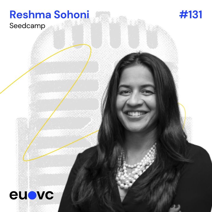 #131 Reshma Sohoni, Seedcamp