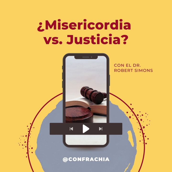 ¿Misericordia vs. Justicia?