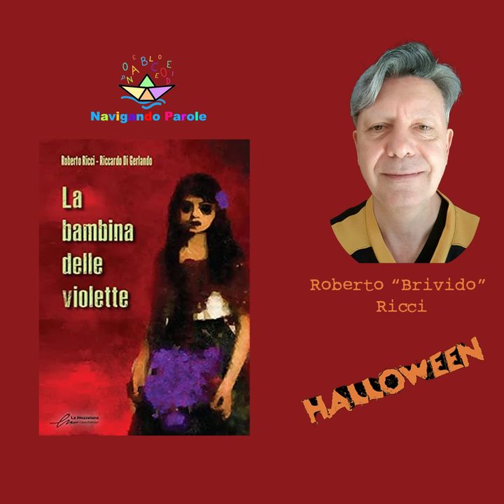 Audio Puntata 13 Halloween Special: Intervista allo Scrittore Roberto "Brivido" Ricci