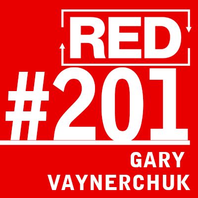 RED 201: The Cult Of Gary Vaynerchuk