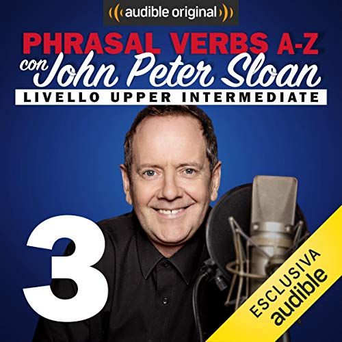 Phrasal verbs A-Z. LET's PUT TAKE! (Lesson 3) - John Peter Sloan