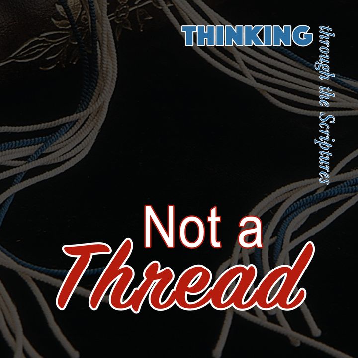 Not a Thread (TTTS#26)