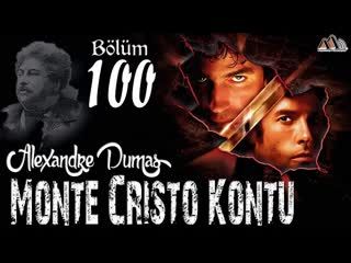100. Alexandre Dumas - Monte Cristo Kontu Bölüm 100 (Sesli Kitap)
