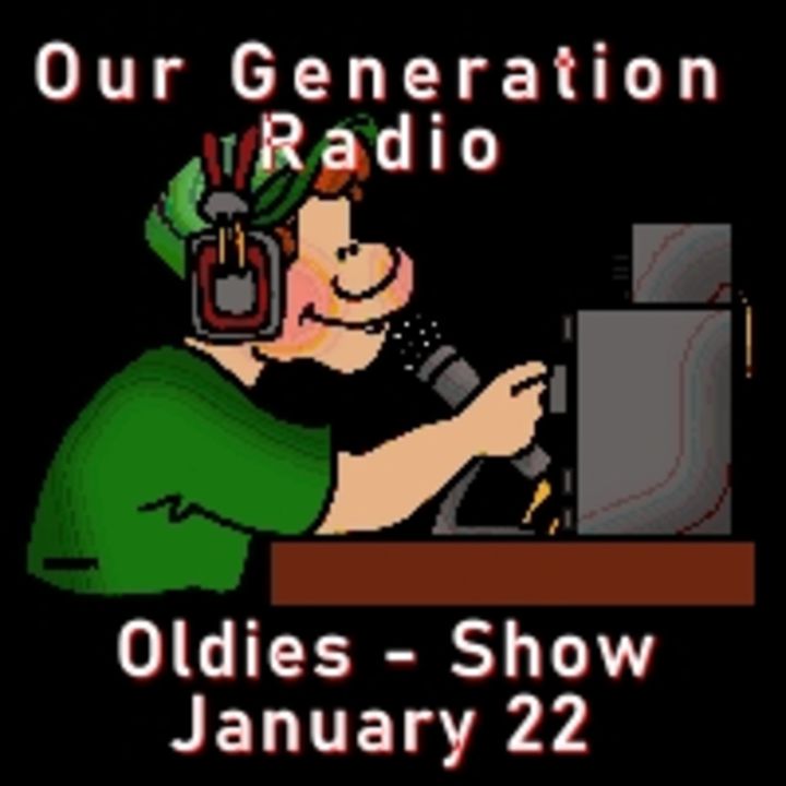 Episode 85: Oldies Breakfast Show 22nd January