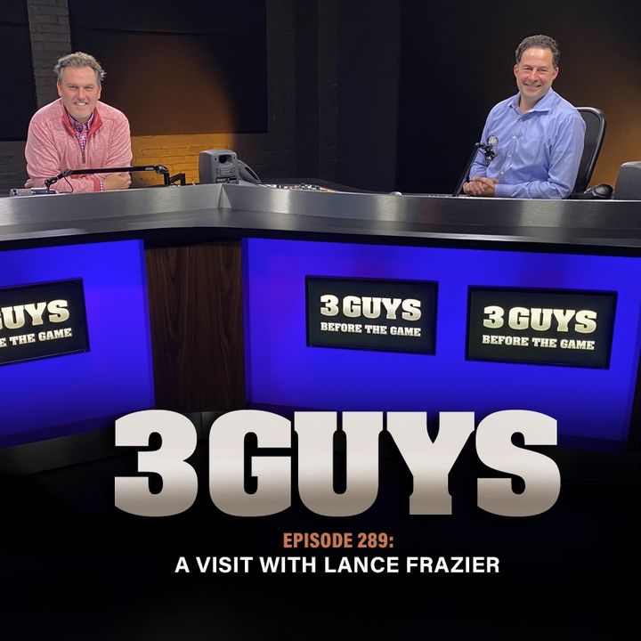 A Visit With Lance Frazier With Tony Caridi and Brad Howe
