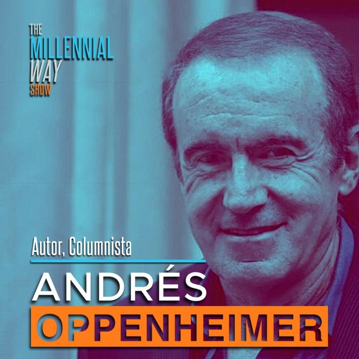 ANDRÉS OPPENHEIMER | El futuro del trabajo y su más reciente libro ...