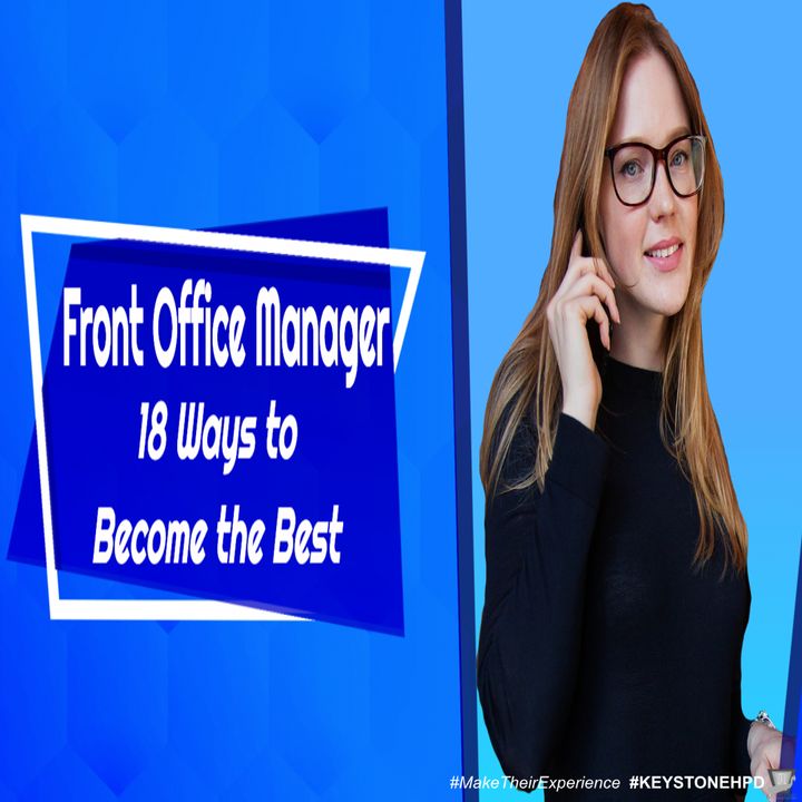 Front Office Manager – 18 Ways to Become the Best | Ep. #220
