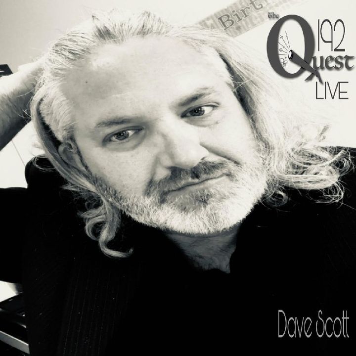 The Quest 192 LIVE. Dave Scott