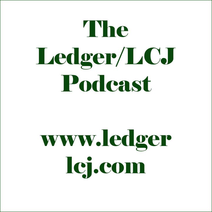 Ledger/LCJ podcast