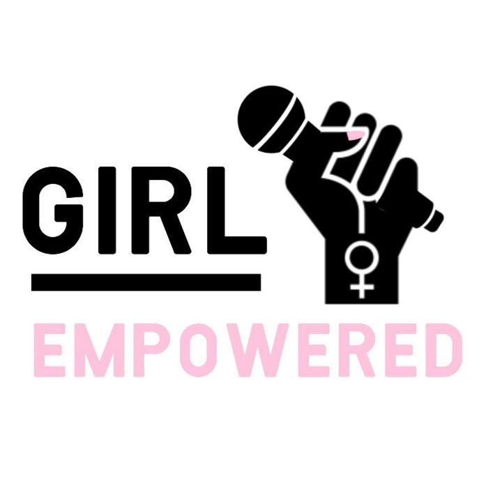 Girl Empowered Podcast