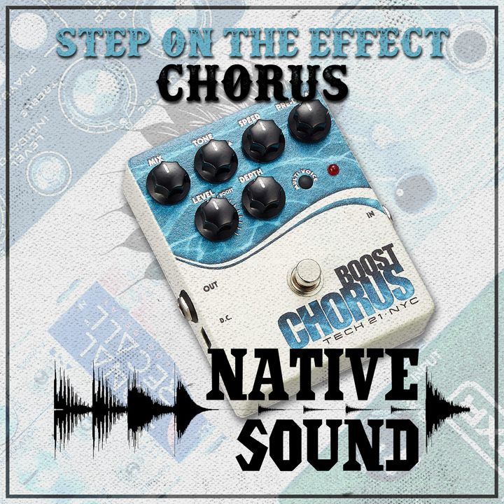 Step on the Effect: Chorus