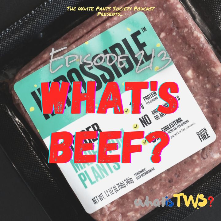 Episode 213 - What's Beef