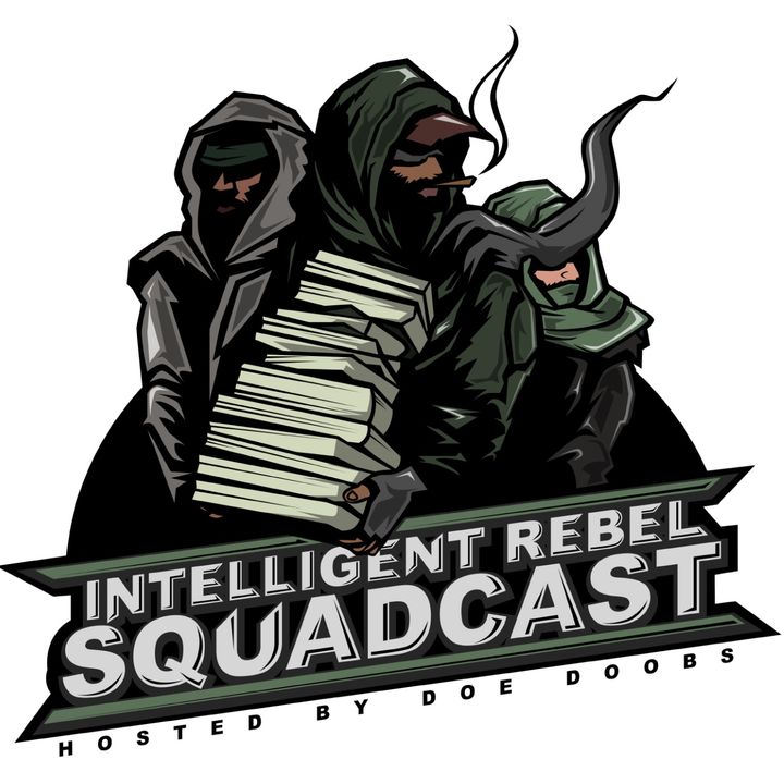 Intelligent Rebel Squadcast