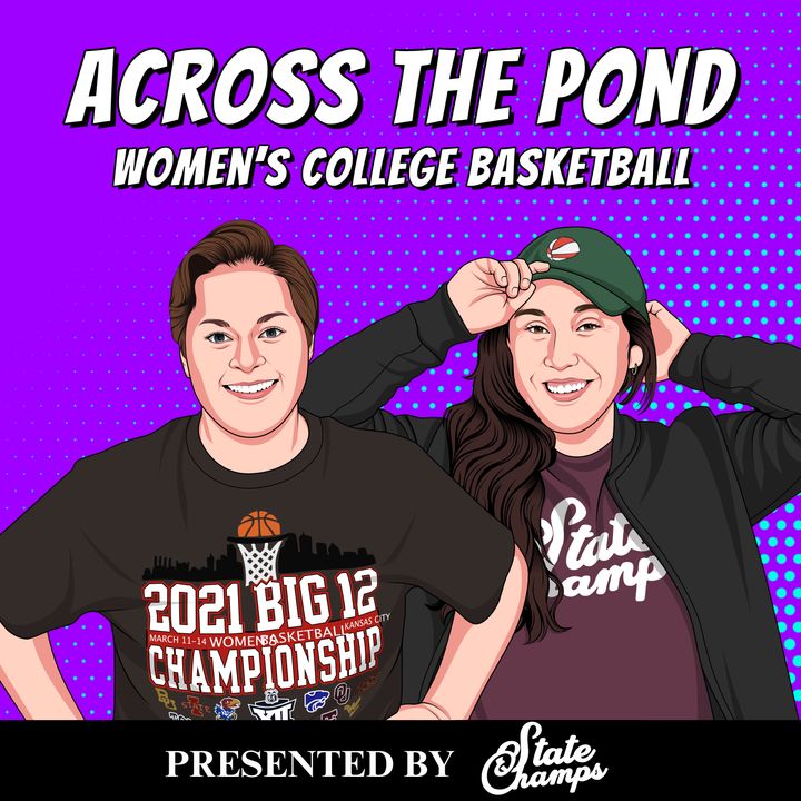 Across The Pond Women’s College Basketball
