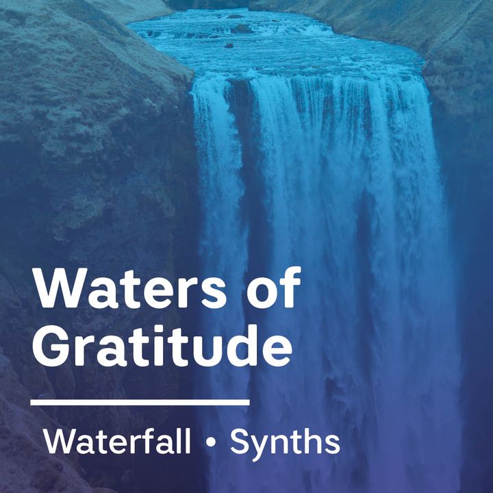 Waters Of Gratitude