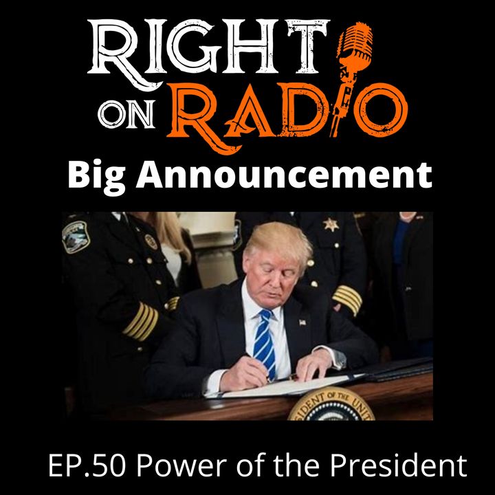 EP.50 Power of the President