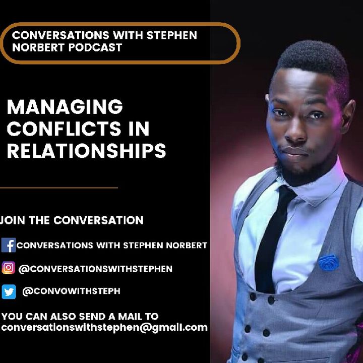 MANAGING CONFLICTS IN RELATIONSHIPS (Part 1)