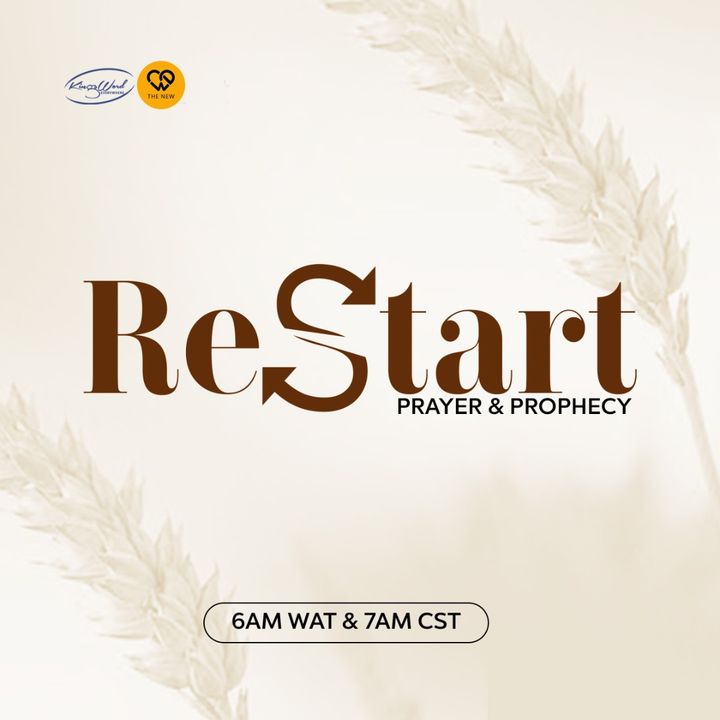 Restart Prayers (1st Watch) | 25th May 2022