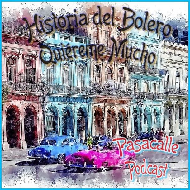 03 - Historia del Bolero - Quiéreme Mucho