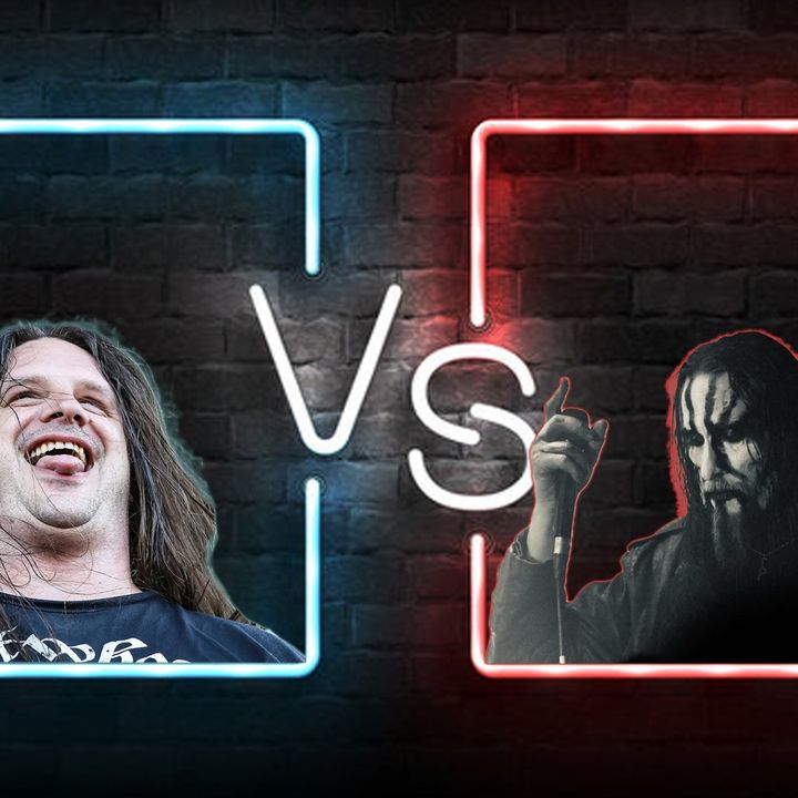 #104: Black Metal vs Death Metal. Which is Heaviest? Which is Better?