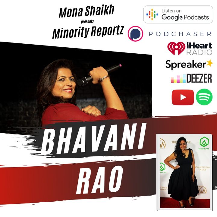 HE TRIED TO TOUCH ME INAPPROPRIATELY- Minority Reportz Ep. 8 w/ Bhavani Rao (South Asian Women in Entertainment)
