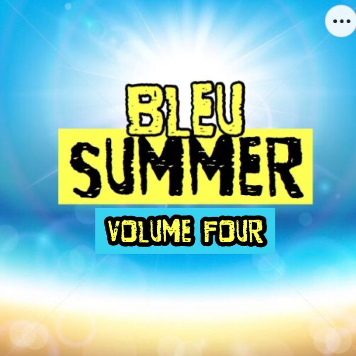 Bleu Summer Volume  Four
