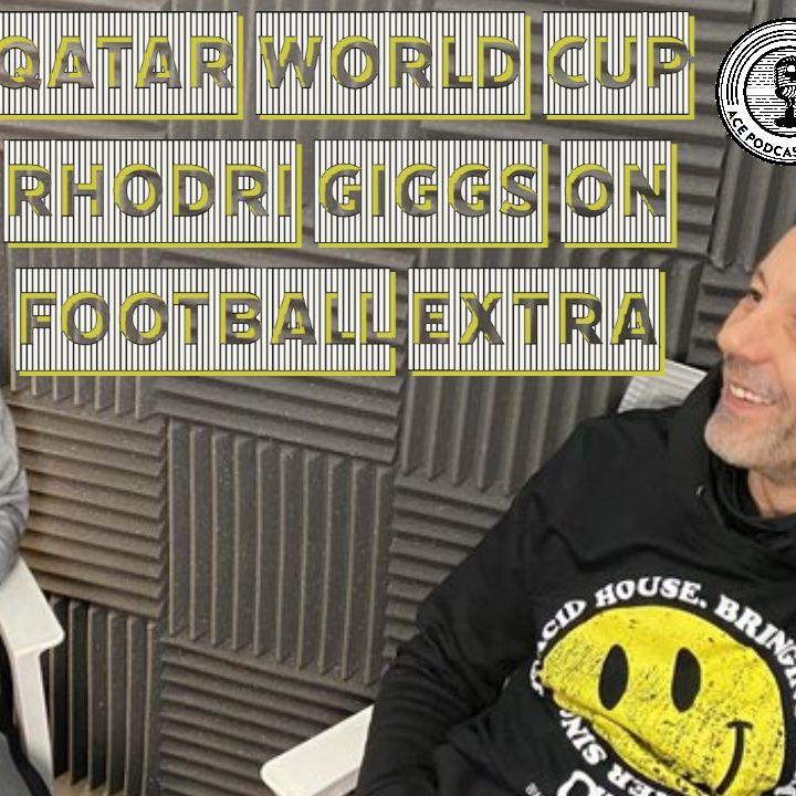 Qatar World Cup Talk | Rhodri Giggs on Football Extra