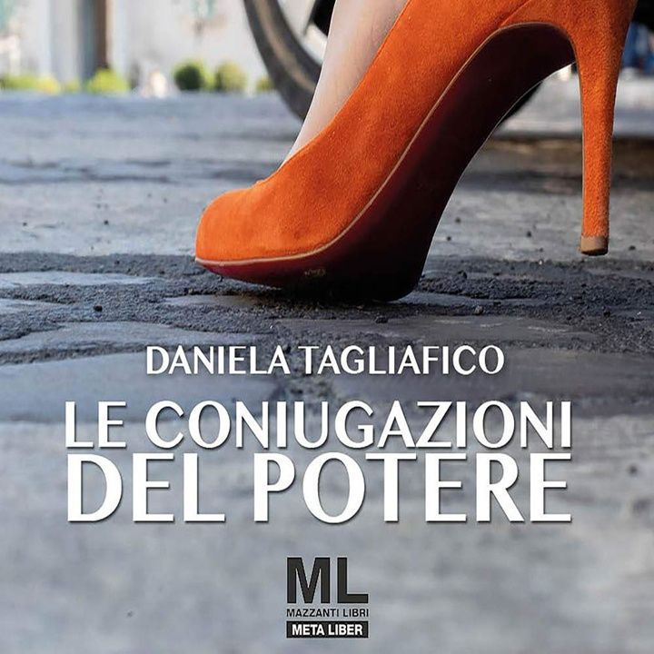 Daniela Tagliafico: un romanzo sulle dinamiche del potere dentro e fuori le stanze della politica