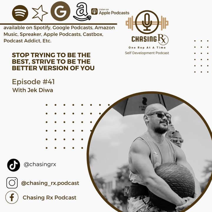 CRX EP 41 : Stop Trying To Be The Best, Strive To Be The Better Version Of You