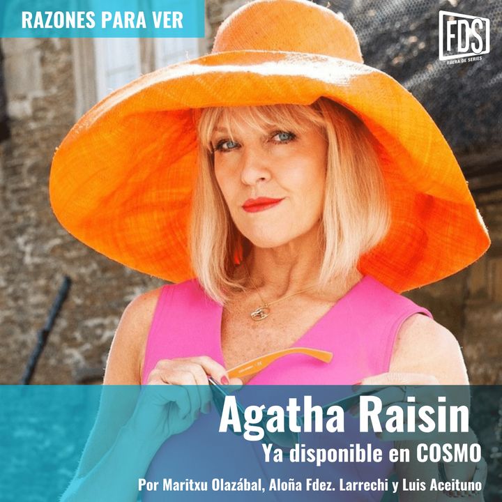 Agatha Raisin (en COSMO) | Razones para Ver