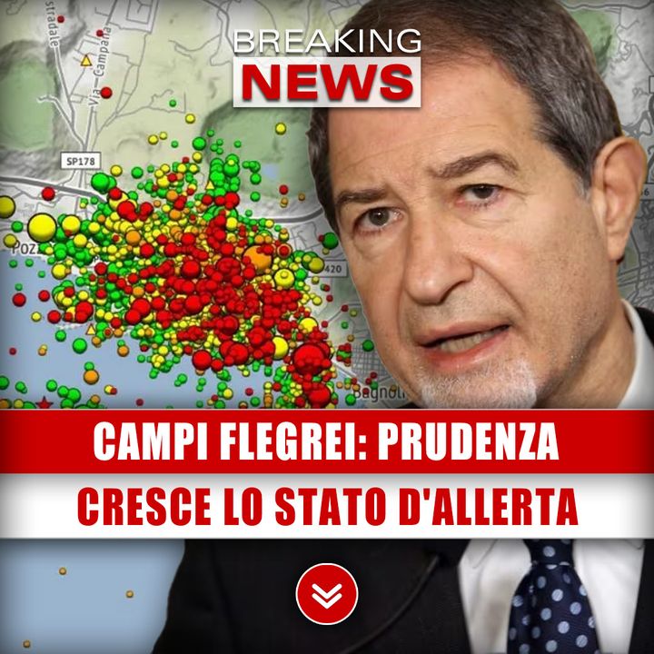 Campi Flegrei, L'Appello Di Musumeci: Cresce Lo Stato D'Allerta! 