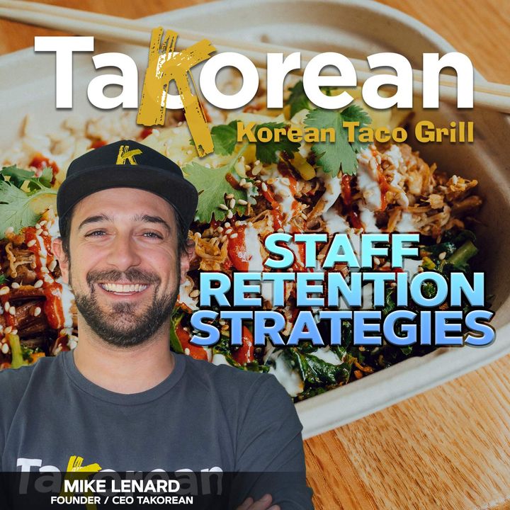 119. TaKorean CEO Talks Staff Retention Strategies