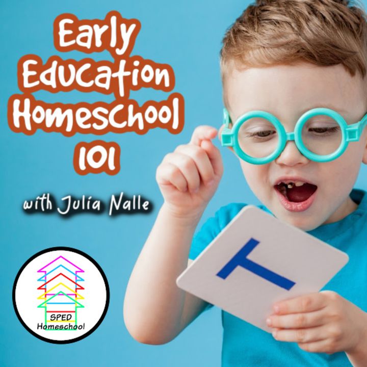 Early Education Homeschool 101