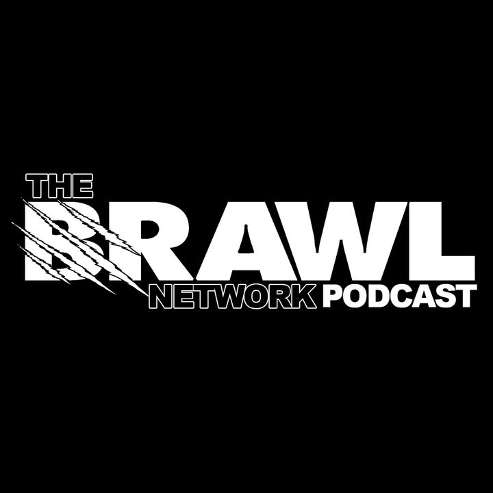 The Brawl Network Podcast
