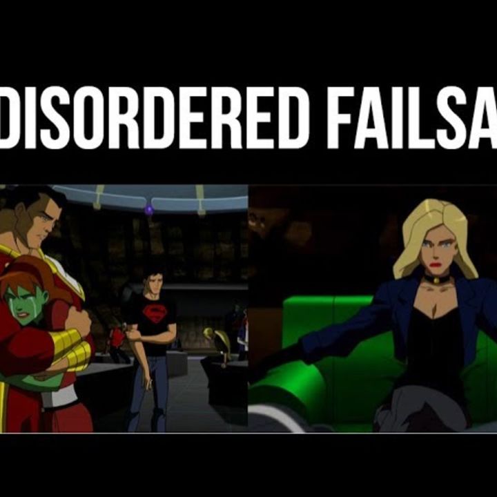 Young Justice - From Good to Great( A Disordered Failsafe)