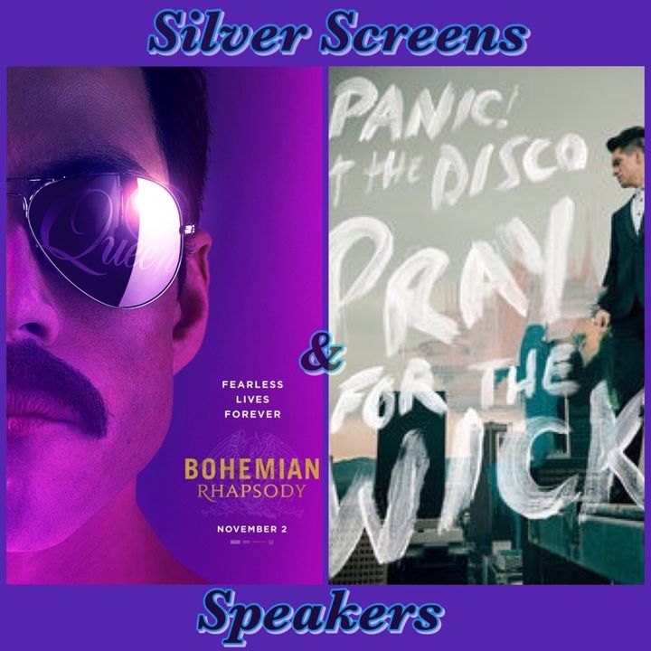 Silver Screens & Speakers: Pray For The Wicked & Bohemian Rhapsody