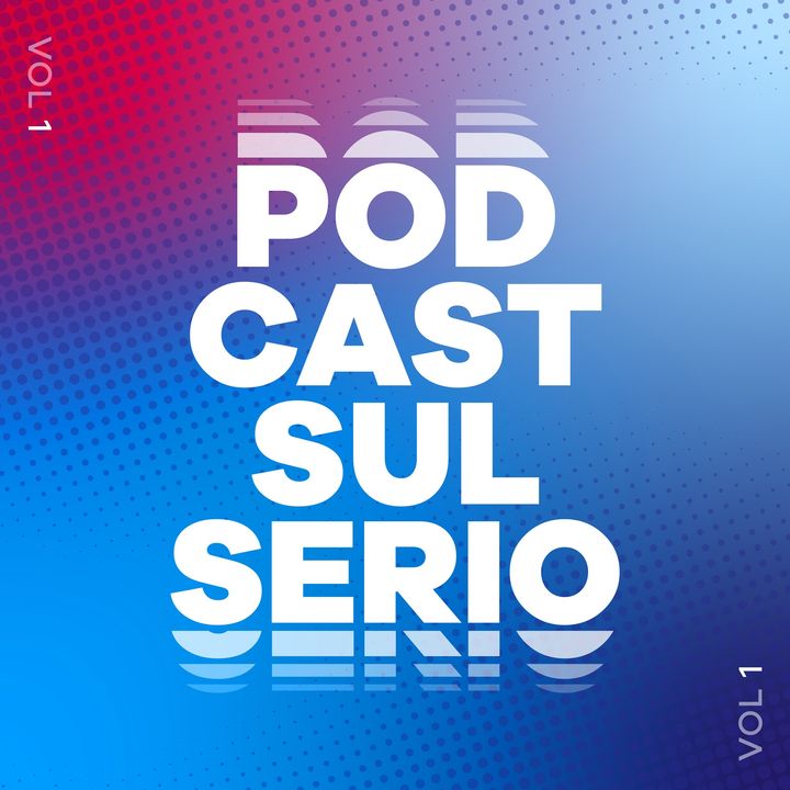 Podcast Sul Serio