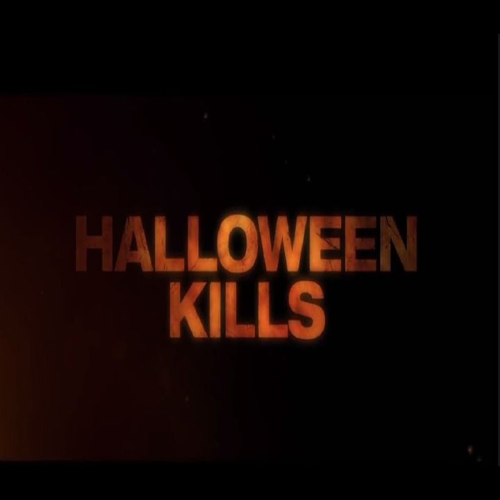 Movie King Podcast Esp 8 Halloween Kills Review