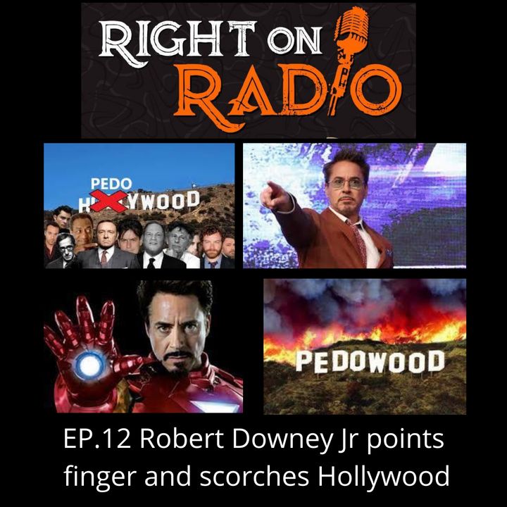 EP.12 Robert Downey Jr Nukes Hollywood