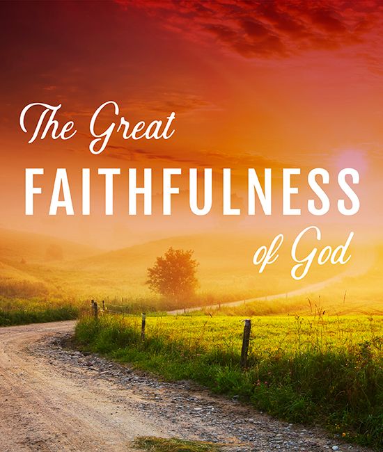 The Great Faithfulness of God