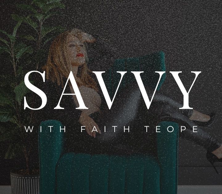 Savvy With Faith Teope