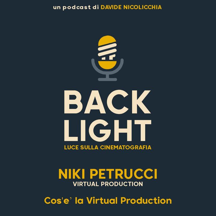 #41 Niki Petrucci - Virtual Production | Parte 1: Cos'è la Virtual Production