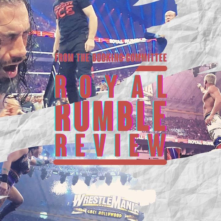 The Royal Rumble 2023 Review