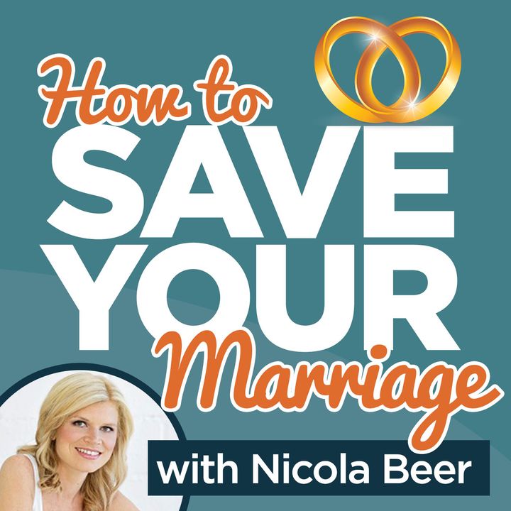 #56 How to Create More Love In Your Relationship & Stop Divorce