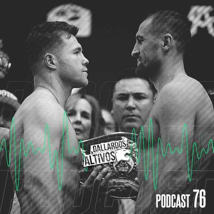 Podcast #76: Canelo se enfrenta a Kovalev / Liga MX J17 / NFL Week 9