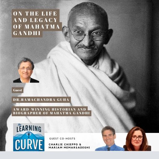Dr. Ramachandra Guha on Gandhi's ﻿Enduring Legacy