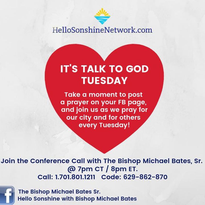 HELLO SONSHINE: TALK TO GOD TUESDAY