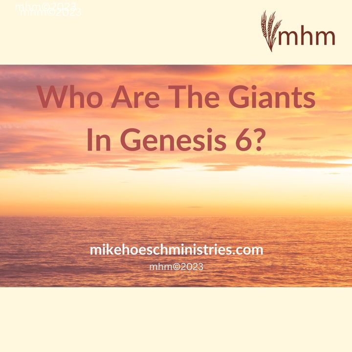 Who Are The Giants In Genesis 6?